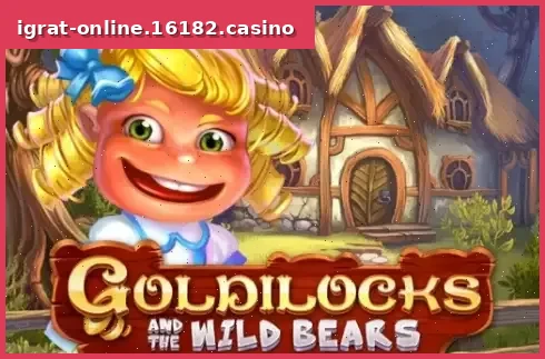 Goldilocks